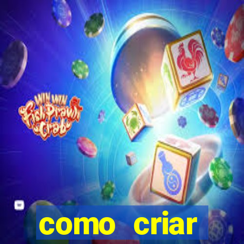 como criar plataforma de jogo do tigre